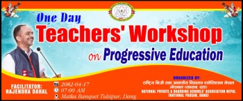 एन प्याब्सन दाङको आयोजनामा `प्रोग्रेसिभ एजुकेसन´ विषयक शिक्षक कार्यशाला शनिबार